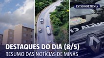RESUMO DO DIA (8): moradias populares, sequestro e duplicação da BR-381