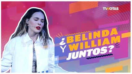 ¿Belinda y William Levy se convertirán en pareja? ¿Encontraron el amor?