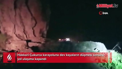 Dev kayalar düştü! Hakkari-Çukurca yolu ulaşıma kapandı