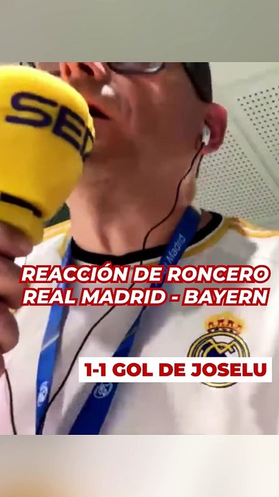 Reacción de Roncero a los goles del Real Madrid -Bayern