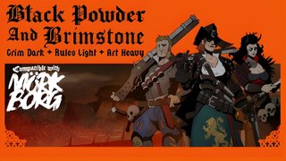 BLACK POWDER AND BRIMSTONE - Action packed, rules light, art heavy OSR tabletop adventure game