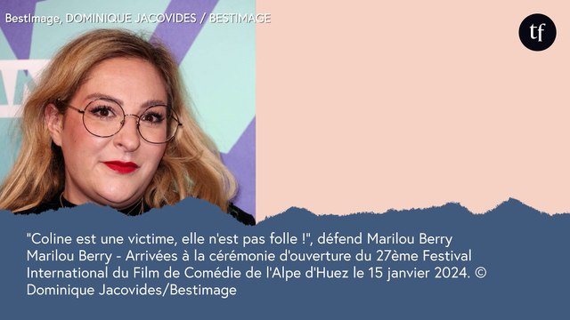 #MeToo : Coline est une victime, elle n'est pas folle ! , défend Marilou Berry