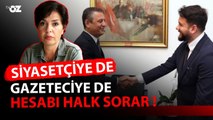 SİYASETÇİYE DE GAZETECİYE DE HESABI HALK SORAR !