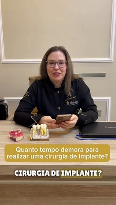 [EC] Quanto tempo demora a cirurgia de implante
