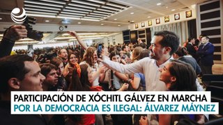Participación de Xóchitl Gálvez en la Marcha por la Democracia es ilegal y deshonesta: Álvarez Máynez