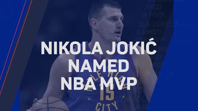 Breaking News - Nikola Jokic wins NBA MVP