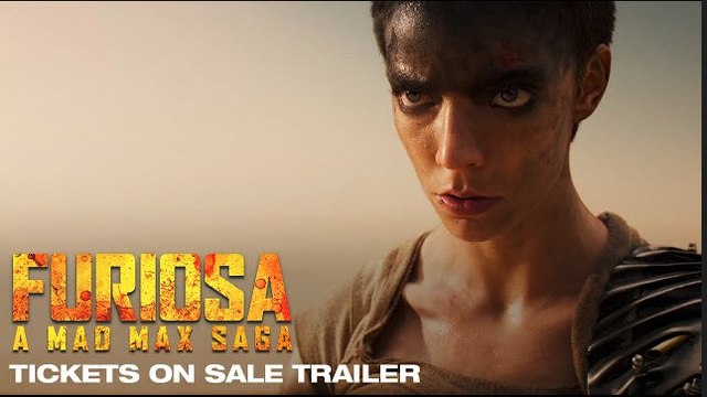 Furiosa: A Mad Max Saga | Tickets on Sale Now - Anya Taylor-Joy, Chris Hemsworth