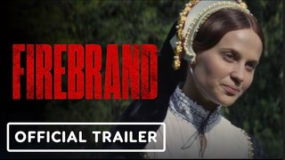 Firebrand | Official Trailer - Alicia Vikander, Jude Law