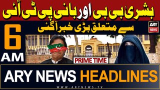 ARY News 6 AM Headlines 9th May 2024 | Big News Regarding PTI Chief and Bushra Bibi