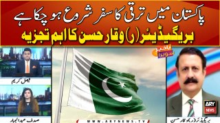 Pakistan me tarakki ka safar shuru ho chuka hai: Brig R Waqar Hasan