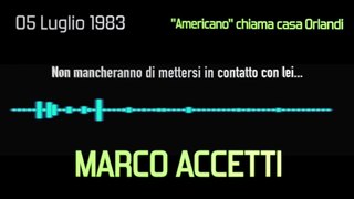 Caso Orlandi-Gregori, ecco il confronto tra le voci dell'Americano e di Marco Accetti