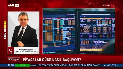Piyasalar güne nasıl başladı?