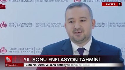 TCMB’nin 2024 yıl sonu enflasyon tahmini: Yüzde 38