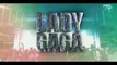 Gaga Chromatica Ball -  Official Trailer HBO