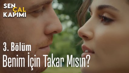 Bunu Benim İçin Takar Mısın ?  - Sen Çal Kapımı 3. Bölüm