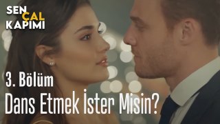 Dans Etmek İster Misin ?  - Sen Çal Kapımı 3. Bölüm