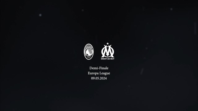 Atalanta - OM : Jeudi 9 mai à 21 heures