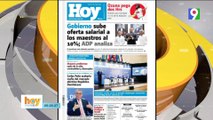 Titulares de prensa dominicana jueves 09 de mayo 2024 | Hoy Mismo