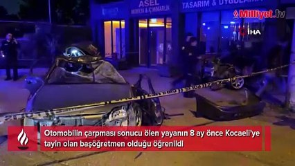 Kocaeli'deki kazada kahreden detay! Yaya başöğretmen çıktı: 8 ay önce atanmıştı