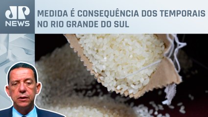 Governo federal confirma importação de arroz; José Maria Trindade comenta