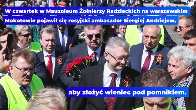 Rosyjski Ambasador składa wieniec - obyło się bez incydentów