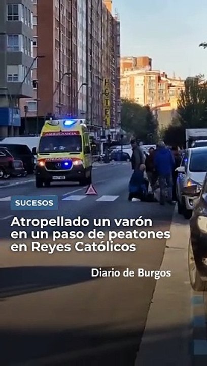 Herido en Burgos un varón atropellado en un paso de peatones de la avenida Reyes Católicos