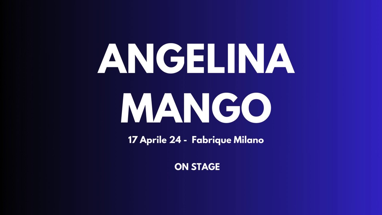 ON STAGE - ANGELINA MANGO