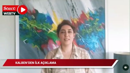 Adli kontrol şartıyla serbest bırakılan Kalben'den ilk açıklama