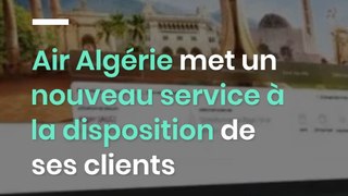 Air Algérie met un nouveau service à la disposition de ses clients