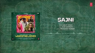 Sajni (Audio) Arijit Singh, Ram Sampath  Laapataa Ladies  Aamir Khan Productions