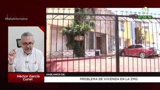Problema de vivienda en la ZMG: Héctor García Curiel