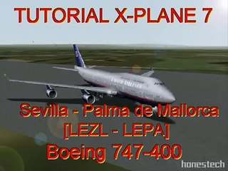 Tutorial X-Plane 7 Flight Simulator B747 [Sevilla - Palma de Mallorca]