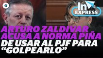 Zaldivar acusa a Norma Piña de “golpearlo” con una intención político-electoral I Reporte indigo