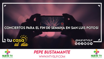 Conciertos para el fin de semana en San Luis Potosí