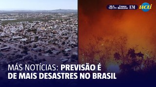 Especialistas advertem que eventos climáticos extremos serão mais frequentes no Brasil