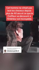 Il n’a jamais coupe ses cheveux (partie 2)