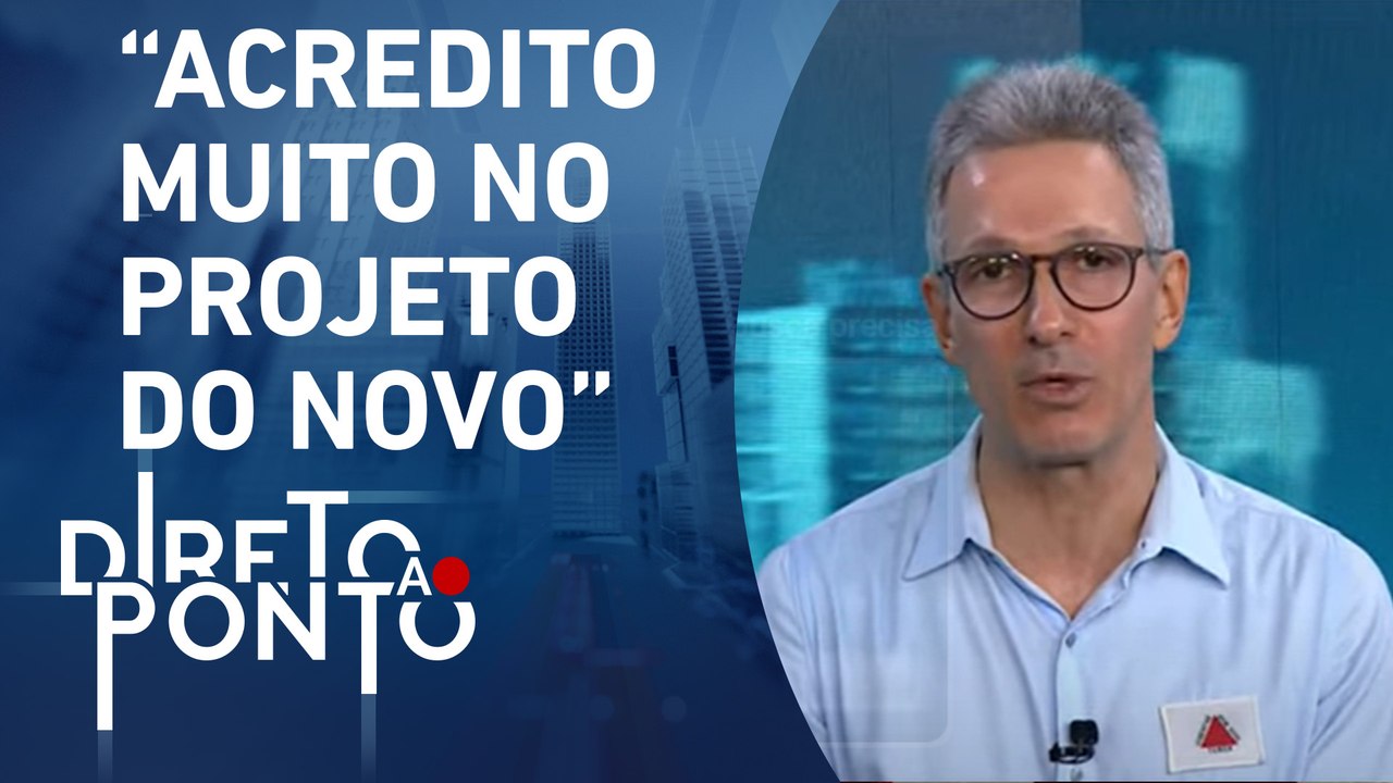 Zema: “Vejo que setor público brasileiro carece de pessoas boas” | DIRETO AO PONTO