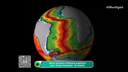 Manto terrestre influencia superfície com ‘forças invisíveis’, diz estudo