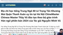 Trung tâm tiếng Trung ChineMaster 80 Lê Trọng Tấn Quận Thanh Xuân Hà Nội