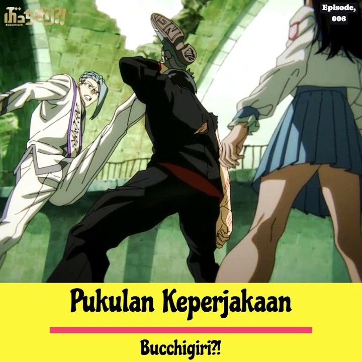 _Pukulan Keperjakaan ‐Bucchigiri