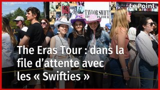 The Eras Tour : en immersion avec les « Swifties », les fans de Taylor Swift