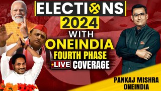 Fourth Phase Voting Live Coverage On 13th May Only on Oneindia| Lok Sabha Elections 2024