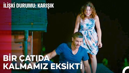 Senin Aklına Uyanda Kabahat! - İlişki Durumu Karışık