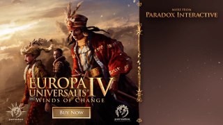 Europa Universalis IV Winds of Change Official Release Trailer