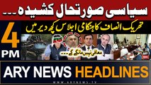 ARY News 4 PM Headlines 10th May 2024 | PTI ka Hangami Ijlas