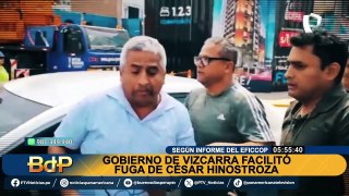 Nuevas evidencias sobre la fuga de César Hinostroza implican al Gobierno de Martín Vizcarra, según informe de EFICCOP