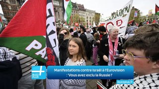 Manifestations contre Israël à l'Eurovision : 'Vous avez exclu la Russie !'