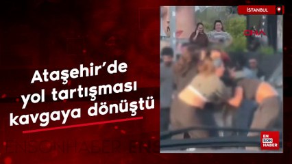 Ataşehir’de yol tartışması saç saça baş başa kavgaya dönüştü