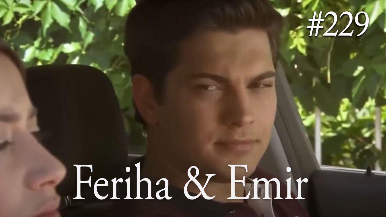 Feriha a Emir #229