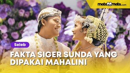 Fakta Siger Sunda yang Dipakai Mahalini saat Akad Nikah, Ternyata Karya Desainer Langganan Lady Gaga